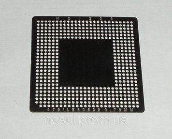 BGA шаблони INTEL No233 0.76 mm 479 LE80539 трафарети для реболлу реболінг-набір відновлення паяння ремонт п 4161 фото