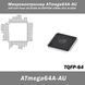 Микроконтроллер ATmega64A-AU микропроцессор AVR 64K-Flash 4K-SRAM 2K-EEPROM 16MHz ADC 8x10bit 5011 фото 1