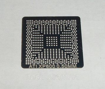 BGA шаблоны ATI 0.5 mm ATI IXP600 / SB600 / XP600 трафареты для реболла реболинг набор восстановление пайка ре 4133 фото