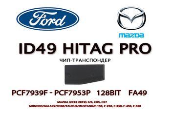 ID49 Hitag Pro PCF7939F-PCF7953P 128bit FA49 FORD (USA) MAZDA Lincoln 2014-2019 підготовка чипа транапондера д 5434 фото