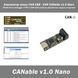 Аналізатор шини CAN USB - CAN CANable v1.0 Nano (PCAN-View) Debugger TYPE-C USB CAN дебагер&nbsp;обробник модуль відладчика 7550 фото 1