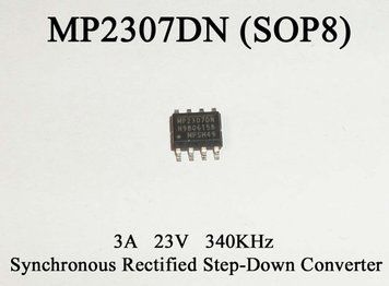 MP2307 MP2307DN SOP8 3A 23V 340KHz Synchronous Rectified Step-Down Converter 5039 фото